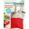 Learn To Crochet Book By Cico Books -SEWINGSTREET Sales bhpu37