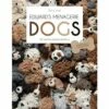 Edward's Menagerie Dogs Book By Kerry Lord 1 Edward's Menagerie Dogs Book By Kerry Lord -SEWINGSTREET Sales utpu01
