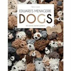Edward's Menagerie Dogs Book By Kerry Lord